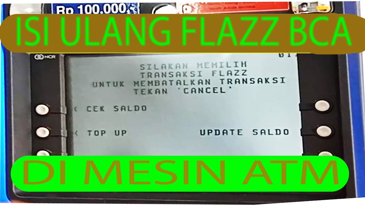 Cara Isi Ulang Flazz BCA di ATM & Mobile Banking