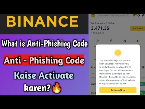 BINANCE mein Anti Phishing Code kya hai or kaise Activate Kare? |How to Activate Anti Phishing Code