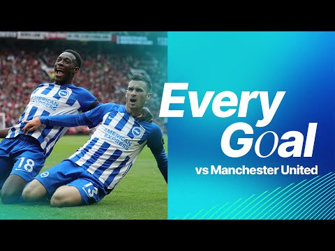 Goals vs Man United | Gross, Mitoma & Pedro!