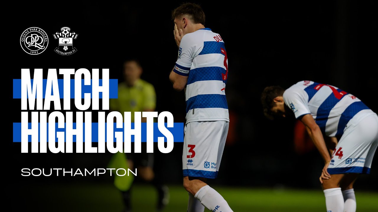 QPR 1-2 Southampton | Sky Bet Championship Match Highlights