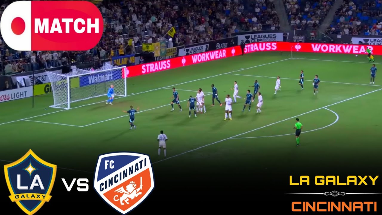 LA Galaxy vs Cincinnati Live Stream | MLS 2025 ⚽