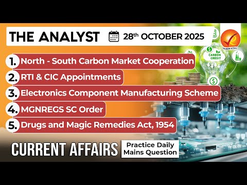 Current Affairs Today 28 Oct 2025 I UPSC Daily Current Affairs I The Hindu Analysis I The Analyst