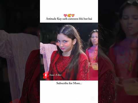 Attitude Kay sath cuteness bhi but hai💞#ainaasif#mayiri#drama#trending#bts#short#viralvideo