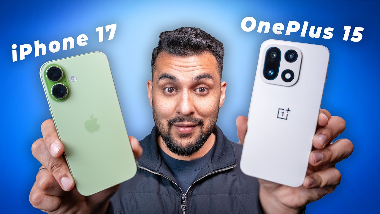 Very Clear Advice - iPhone 17 vs OnePlus 15 !