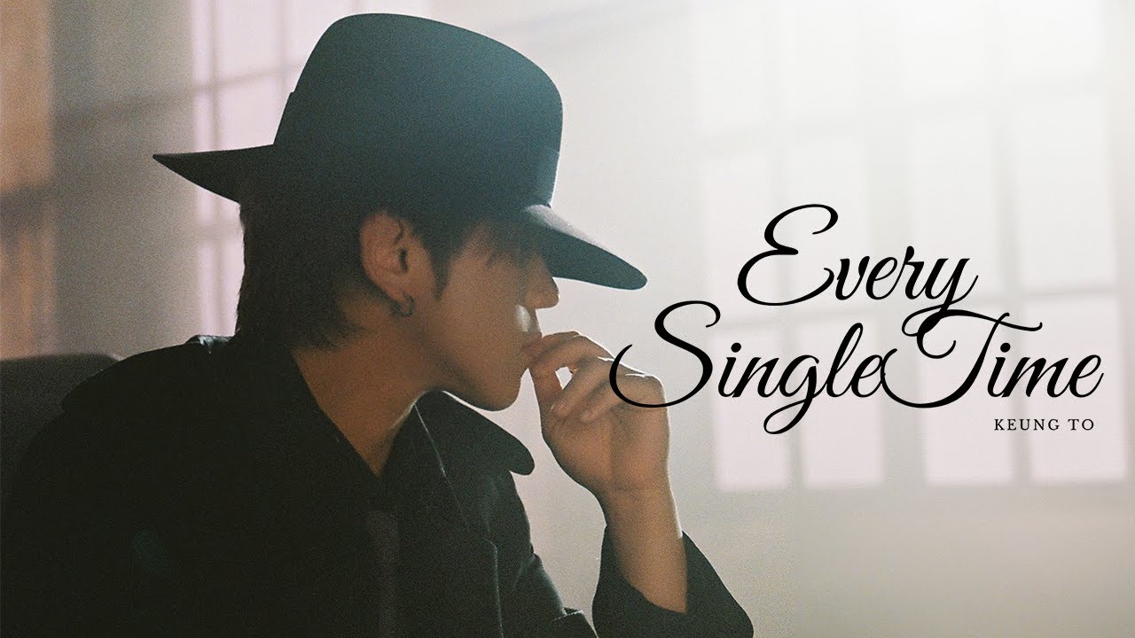 Keung To & 姜濤 《Every Single Time》 MV 🎶