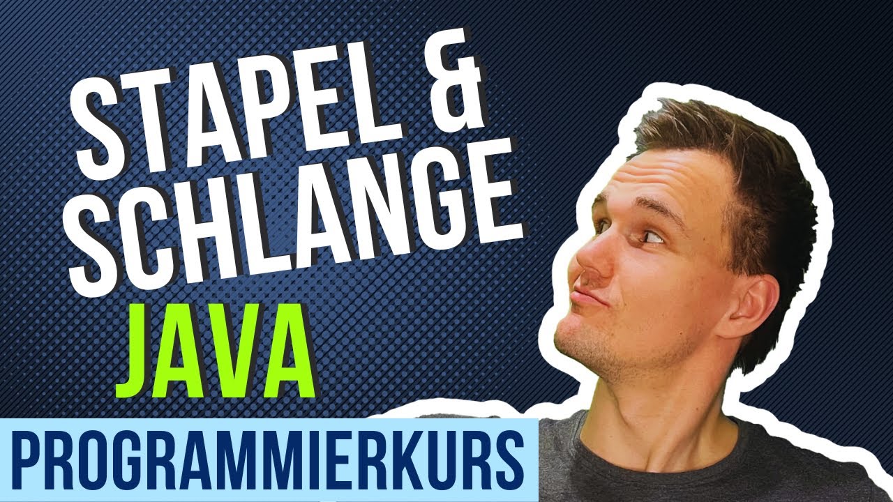 Java Tutorial: Stapel & Schlange – Die wichtigsten Datenstrukturen einfach erklärt 📚