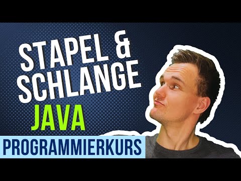 Stapel und Schlange (Dynamische Datenstrukturen) - Programmieren mit Java