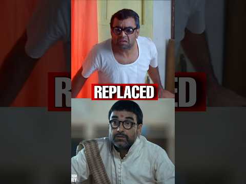 Who Replaced Paresh Rawal in Hera pheri 3 ? #herapheri3