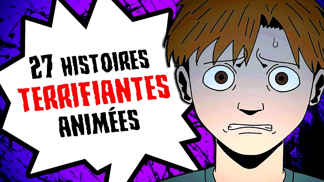 27 Histoires Animées Terrifiantes pour Frissonner en Mai 2025 😱