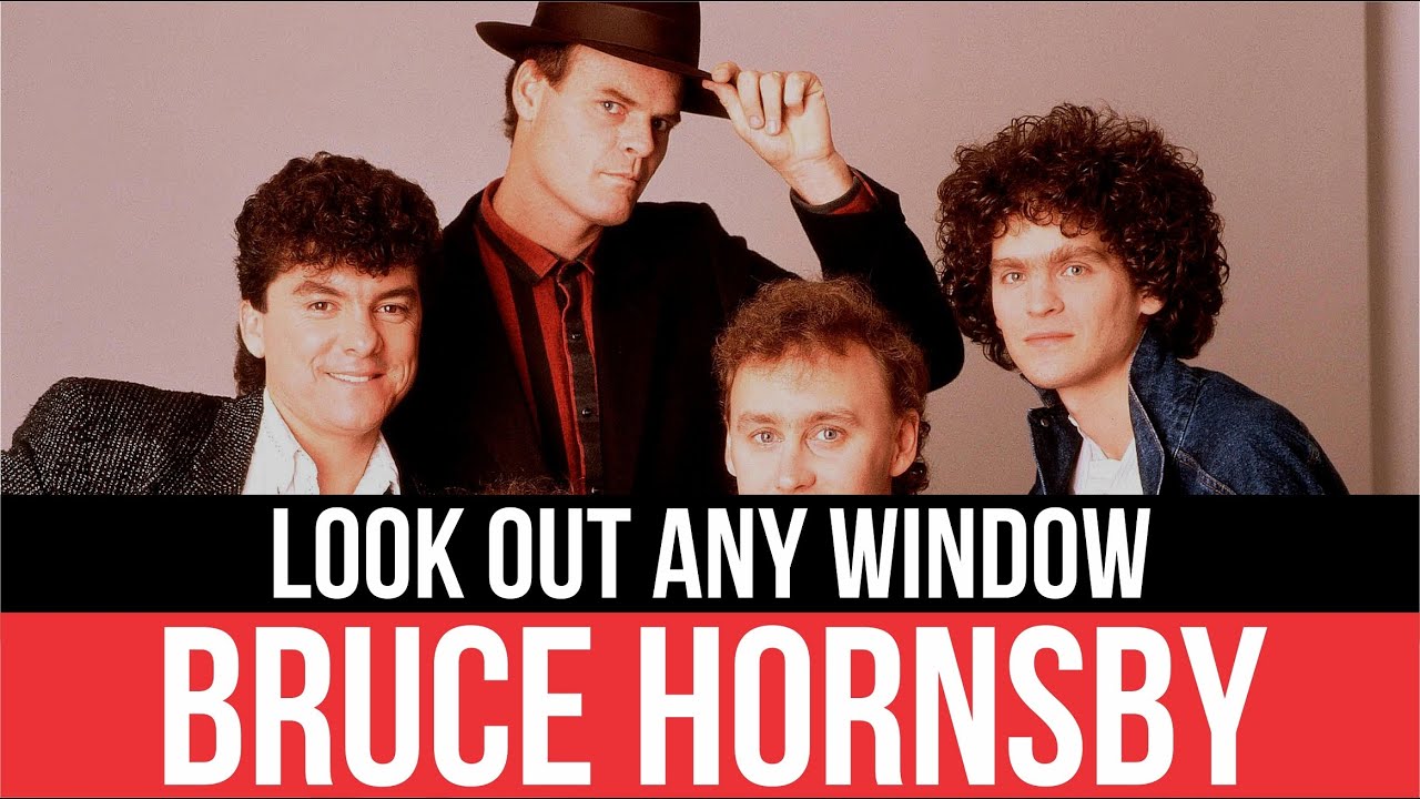 Bruce Hornsby & The Range - Look Out Any Window (HD Audio)