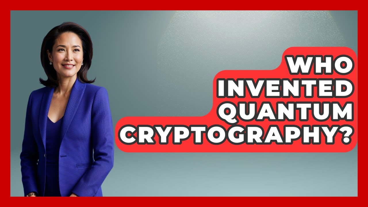Discover the Inventor of Quantum Cryptography 🔐