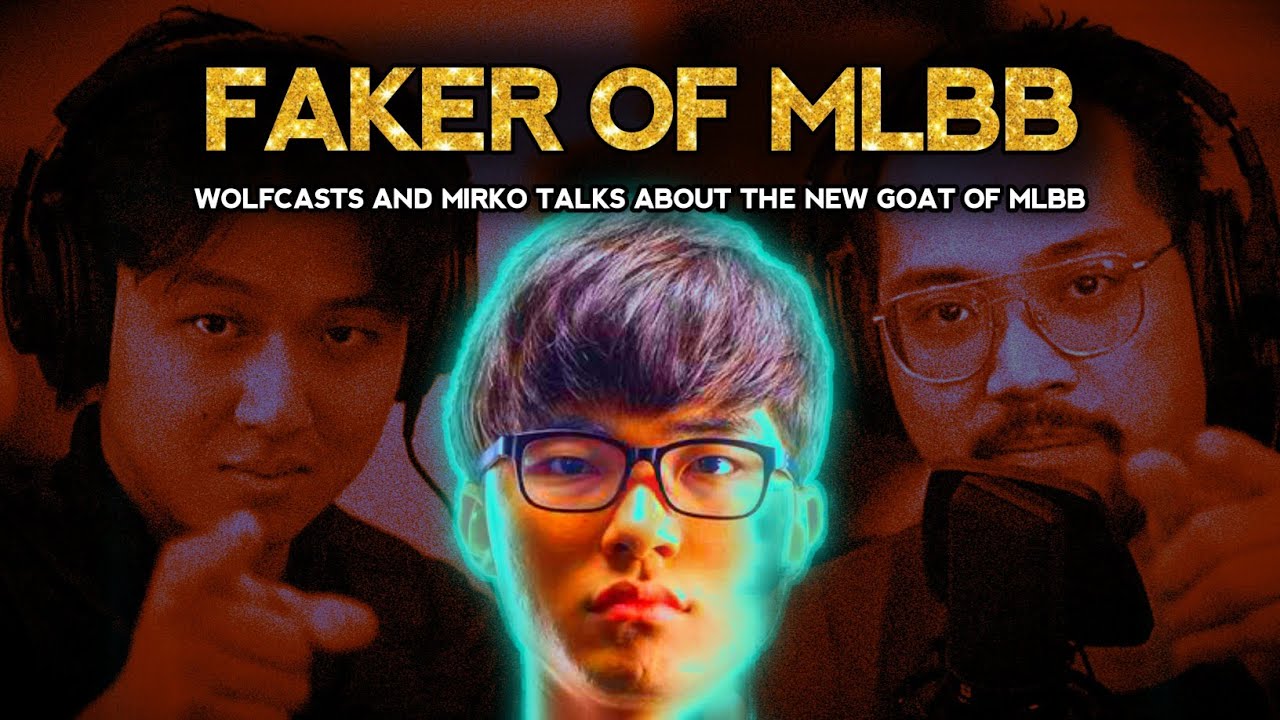 WolfCasts & Mirko Debate MLBB's GOAT & Faker 🐐