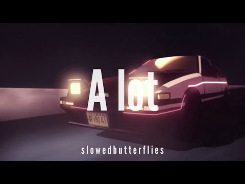 A lot - 21 Savage (slowed + reverb + bass boosted)