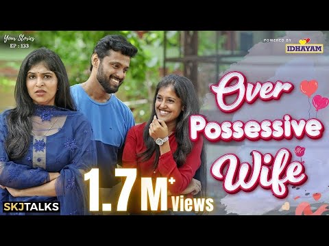 Over Possessive Wife: How Possessiveness Hurts Relationships