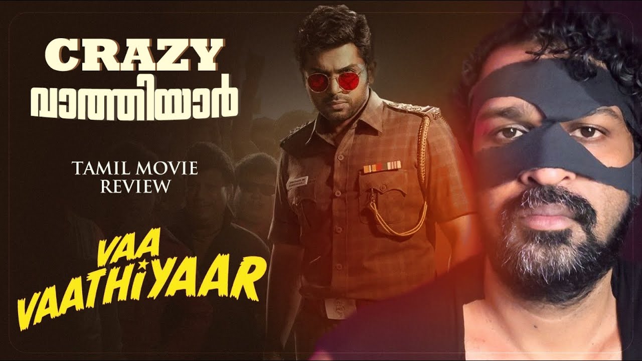 Vaa Vaathiyaar Malayalam Review | Karthi & Cast