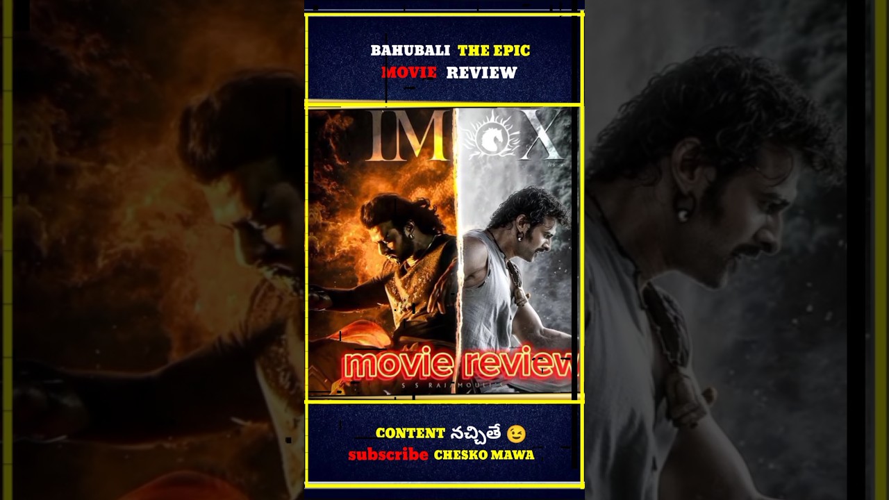 Epic Re-release Review of Baahubali: The Legendary Saga🔥