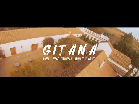 Rasel - Gitana ft. Sergio Contreras & Demarco Flamenco (Videoclip Oficial)