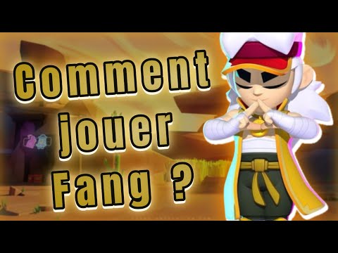 Guide : Comment jouer Fang 💥