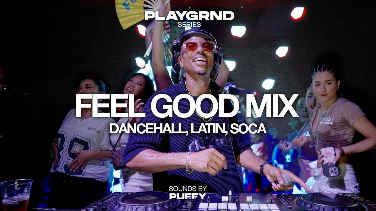 DANCEHALL, LATIN, SOCA (DRAKE, BAD BUNNY, SEAN PAUL, POP SMOKE) | PLAYGRND SERIES | DJ PUFFY