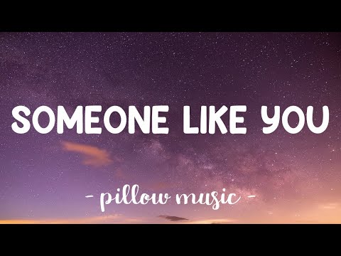 Someone Like You - Adele (Lyrics) π΅