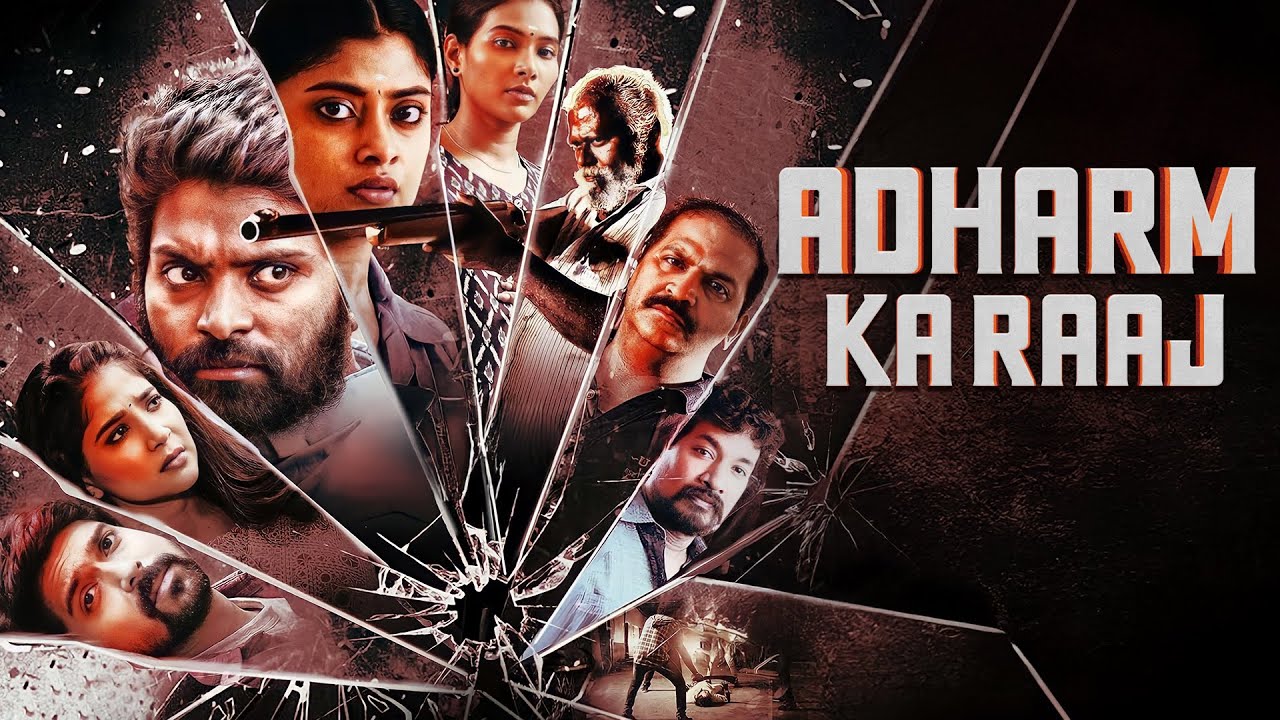 Adharm Ka Raaj (हिंदी): 2024 का थ्रिलर डब्ड मूवी 🎬