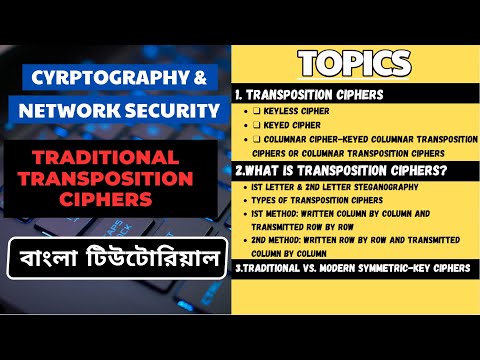 Traditional Transposition Ciphers in Cryptography: Keyed, Keyless, and Columnar Methods in Bengali