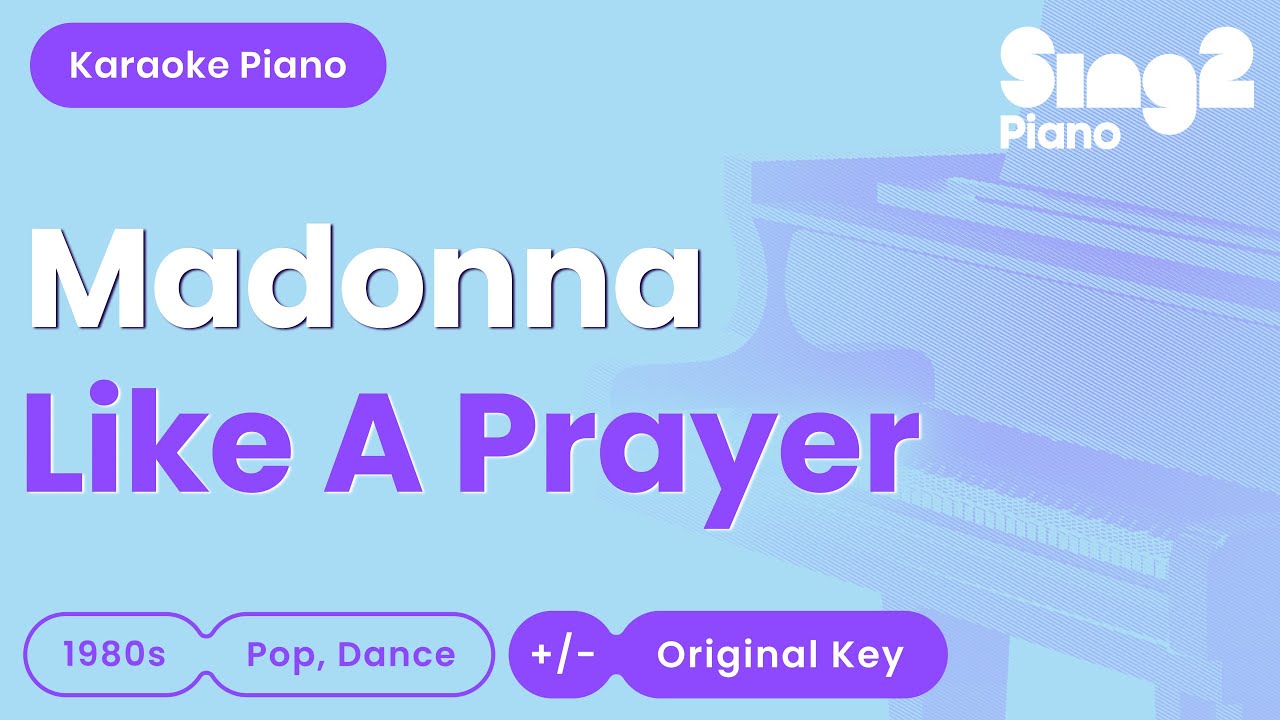 Madonna - Like A Prayer (Piano Karaoke Instrumental)