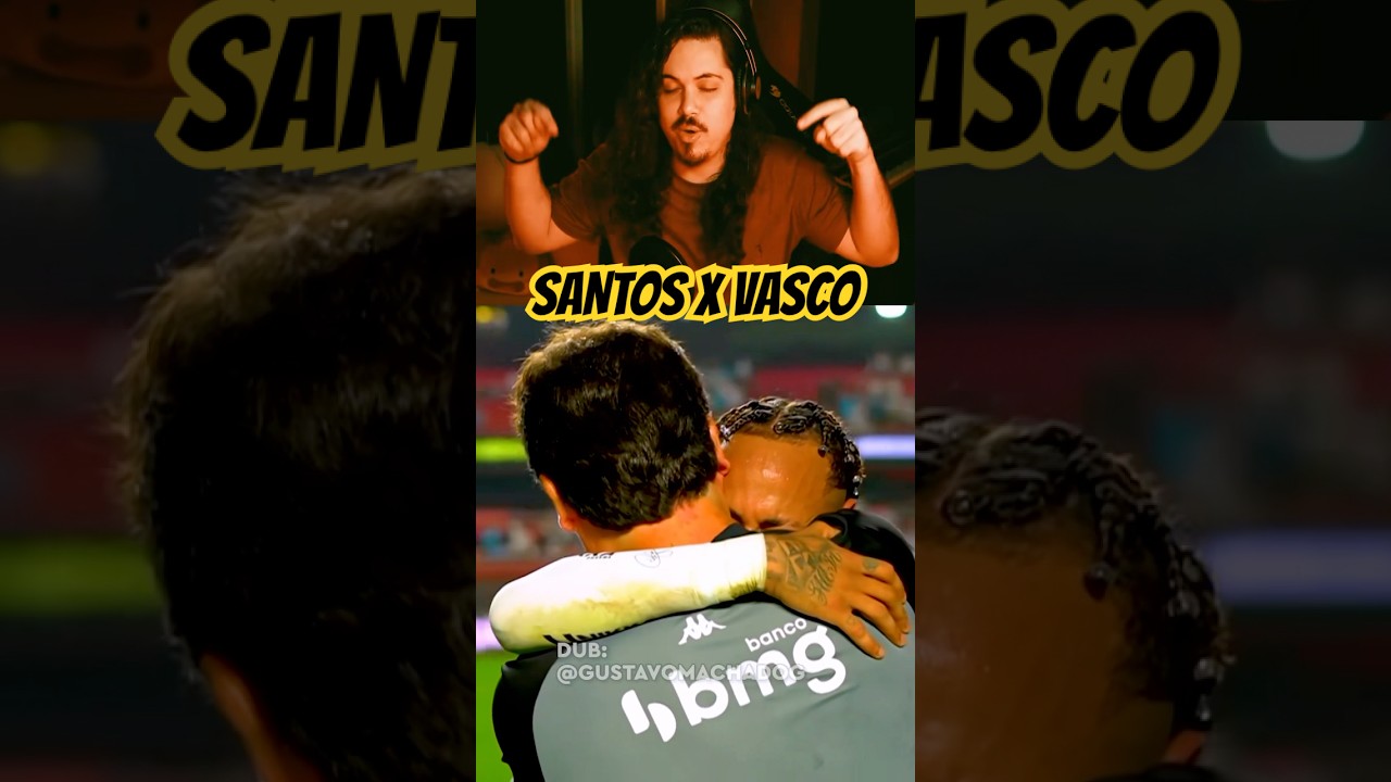 Santos vs Vasco - Exciting Dublado Match! ⚽️
