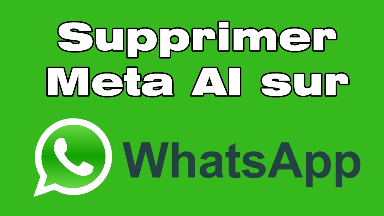 Comment supprimer Meta AI sur WhatsApp