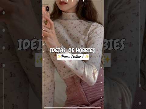 idéias de hobbies para testar.#shorts#shortsviral #hobby#hobbies #tips#tedio#dicas #jovens#produtiva