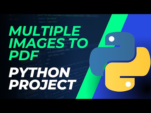 Convert Multiple Images Into A PDF File Using Python