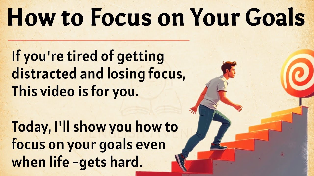 Stay Focused on Your Goals | Motivational English Lesson π―