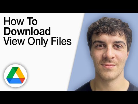 How To Download Google Drive View Only Files [2025 Full Guide]