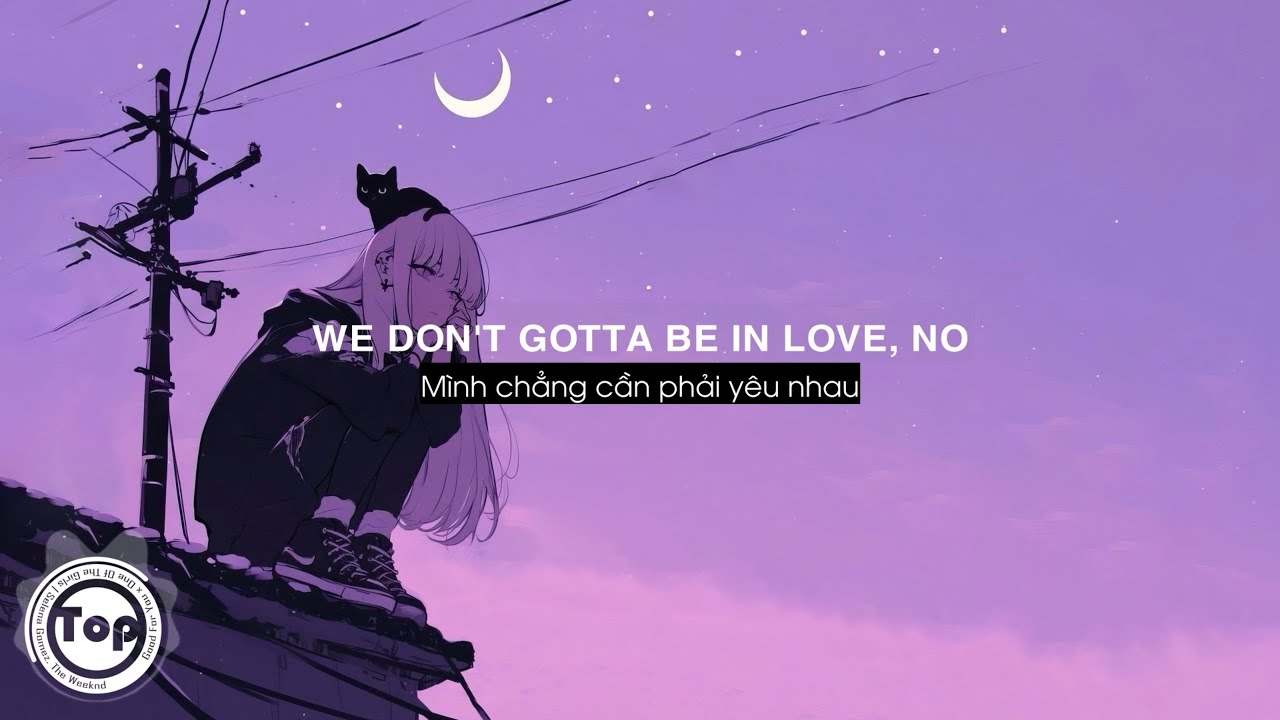 Good For You x One Of The Girls - Selena Gomez, The Weeknd (Lyrics + Vietsub) ♫