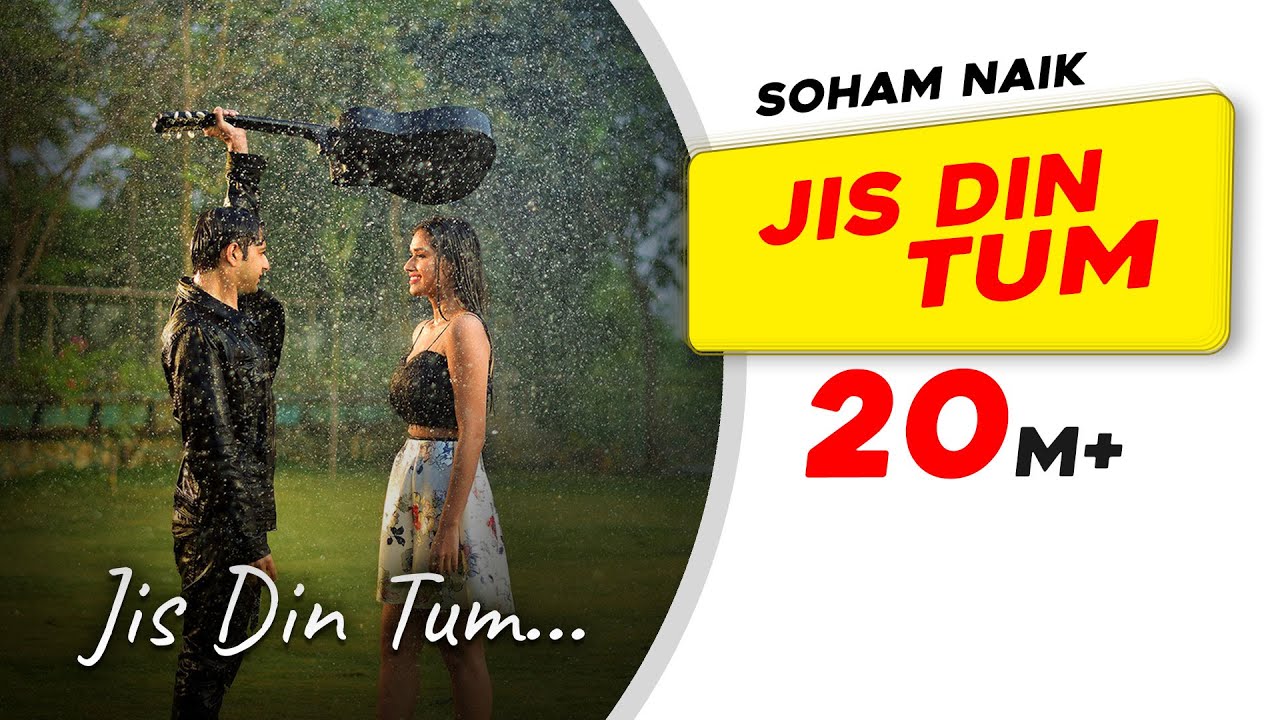 Jis Din Tum: Latest Hindi Song 2020 πΆ