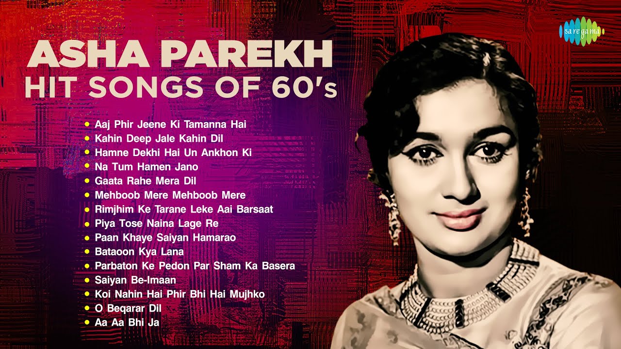 Asha Parekh's 60s Hit Songs | Classic Hindi Melodies πΆ