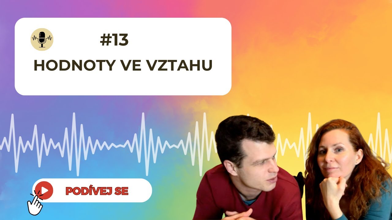 Hodnoty ve vztahu: Klíč k harmonii a rovnováze