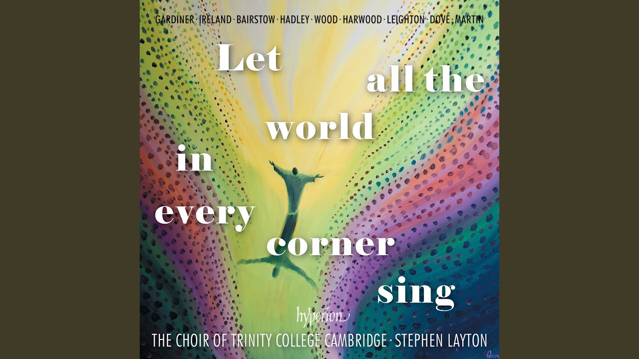 Charles Wood: O Thou, the Central Orb 🎶