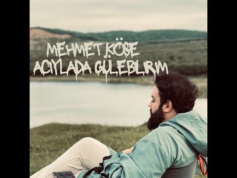 Mehmet KÖSE - Acıyla da Gülebilirim ( Official Video ) #newsong #music #trending