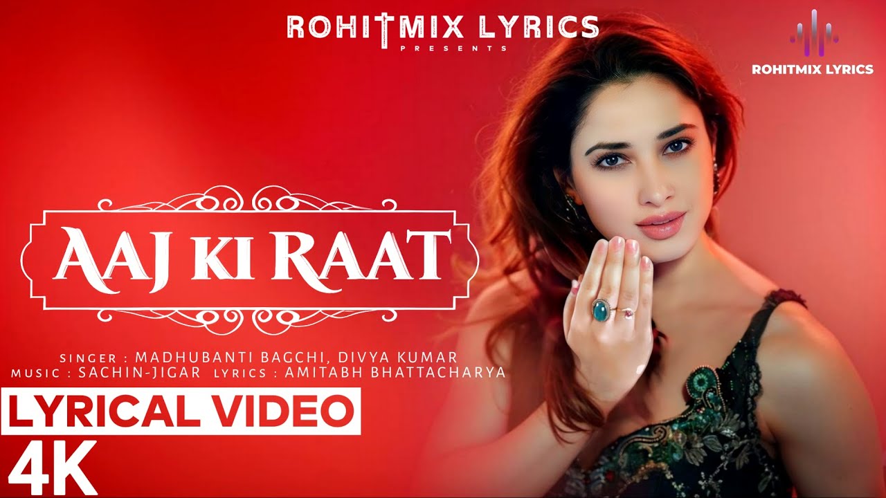 Aaj Ki Raat Lyrics - Stree 2 ft. Tamannaah 🎶