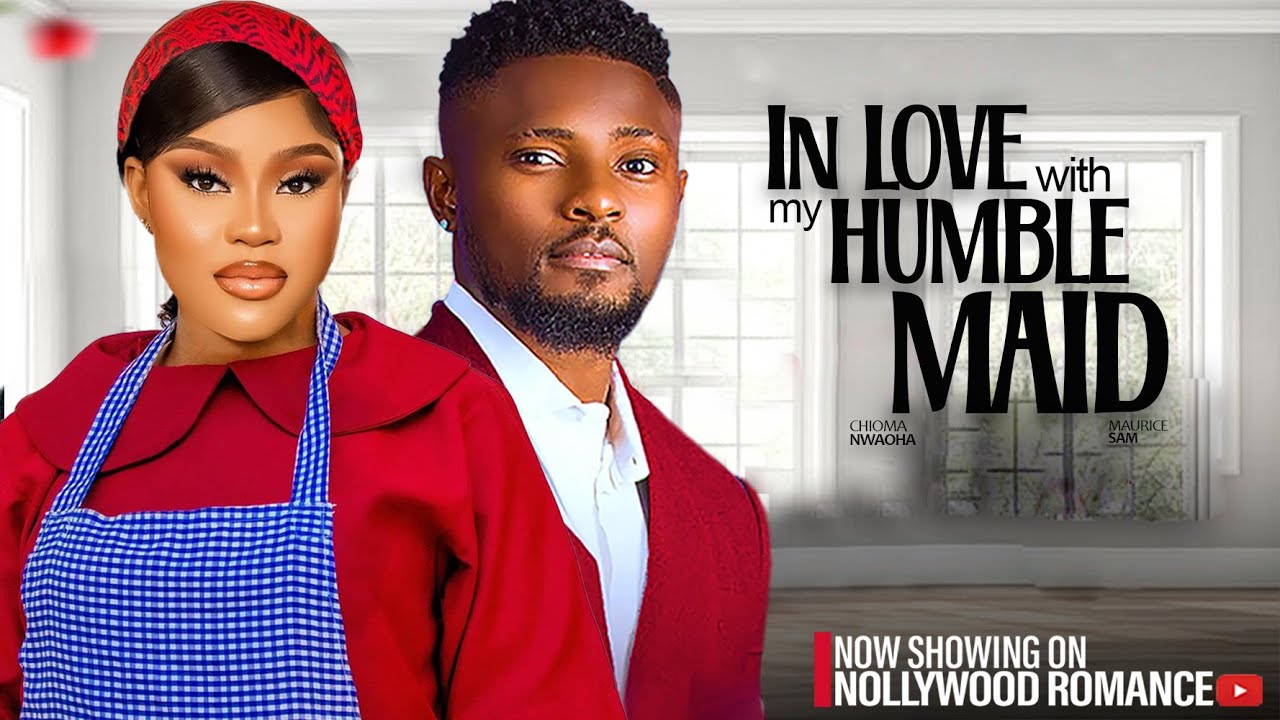 In Love with My Humble Maid | Nollywood 2025 π¬