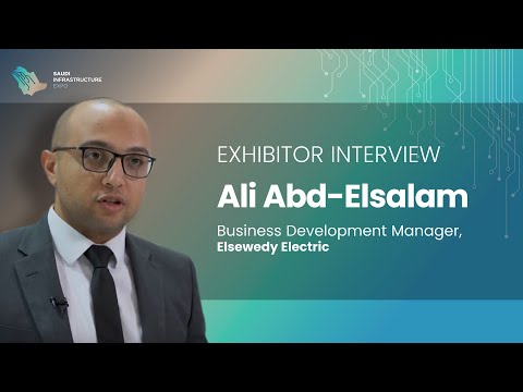 Ali Abd-Elsalam, Business Development Manager, Elsewedy Electric