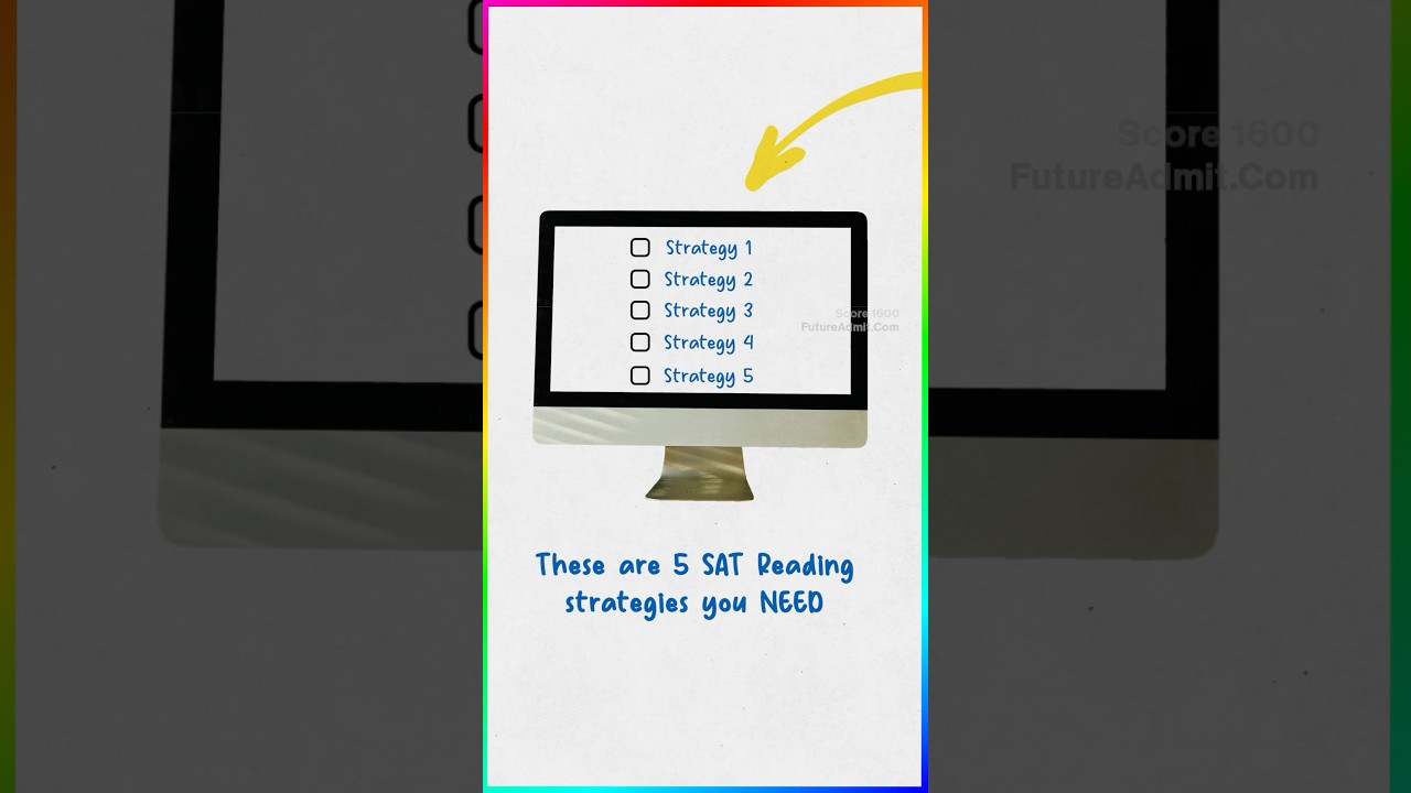 5 Effective SAT Reading Strategies 📖