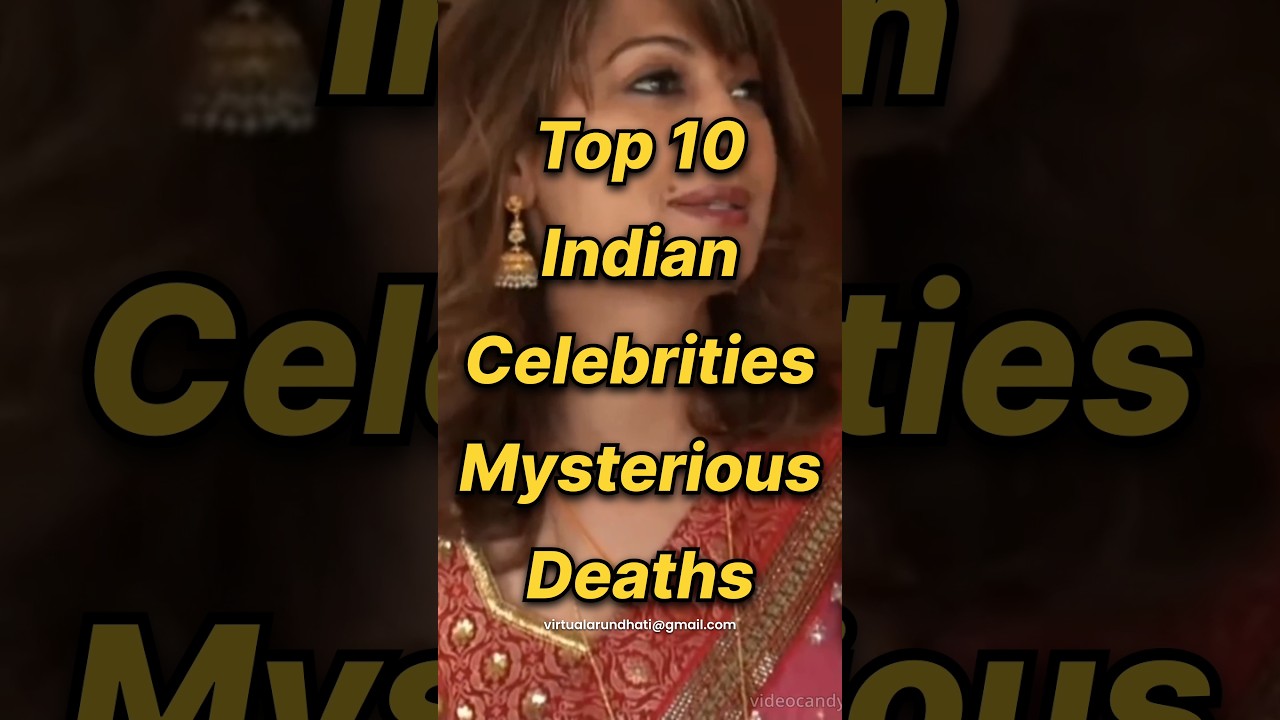 Top 10 Indian Celebrities with Mysterious Deaths 🕵️♂️