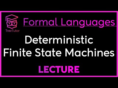 Deterministic Finite State Machines - Theory of Computation