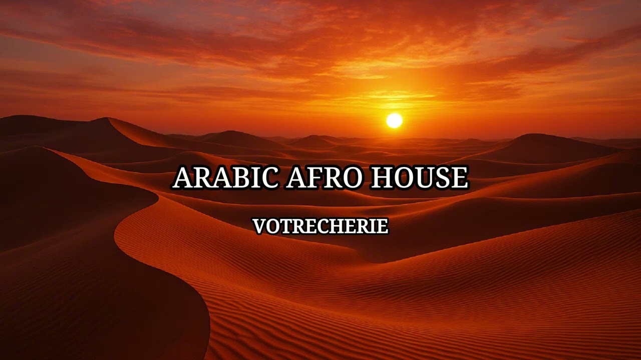 Arabic Afro House Mix 🎶 with Top Artists