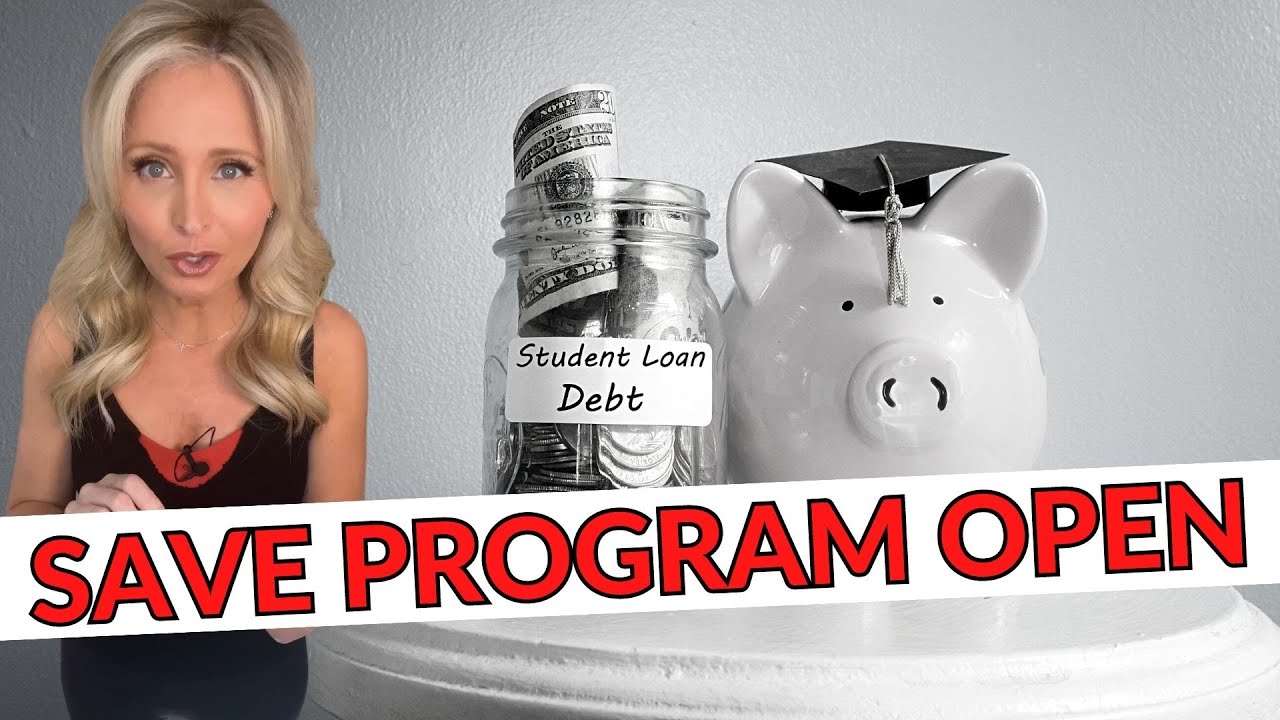 Student Loan SAVE Program Now Open for Sign-Ups – Apply Today! 💰