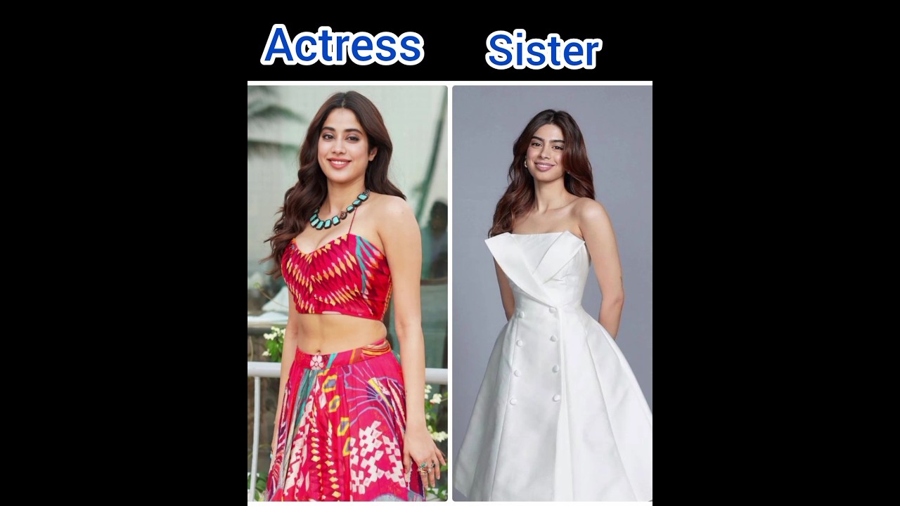 Bollywood Actress & Sister 😍 #shortsvideo