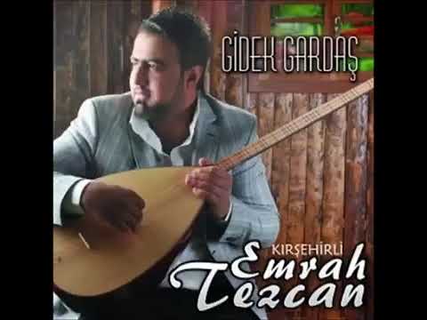 Emrah Tezca - Gidek Gardaş Şöz Müzik 🎶
