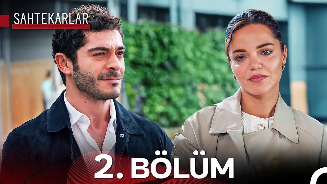 Sahtekarlar 2. Bölüm Yayını ve 3. Bölüm İpuçları! 🎬
